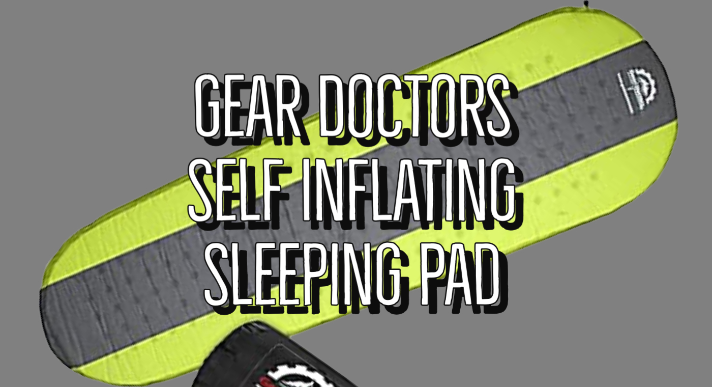 Gear Doctors Self Inflating Sleeping Pad Review