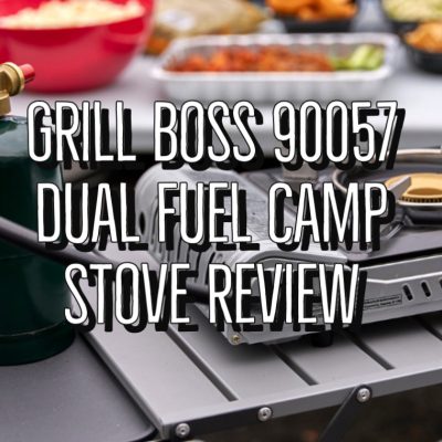 Grill Boss 90057 Dual Fuel Camp Stove Review Guide